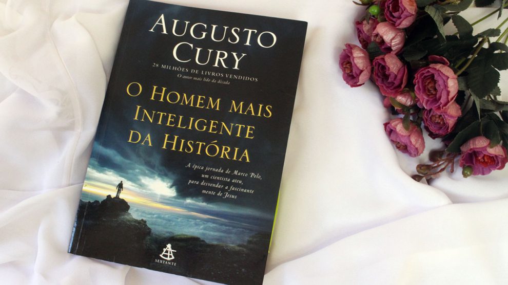 Resenha do livro O Homem mais inteligente da História de Augusto Cury pela Editora Sextante