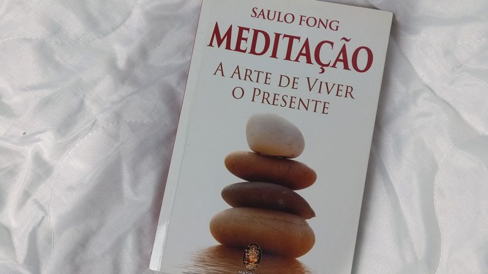 Meditação - a arte de viver o presente